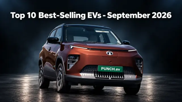 Top 10 Best Selling EVs in India: September 2026
